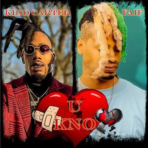 YOU KNO(feat. Faif) (Explicit)