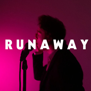 Runaway (Explicit)