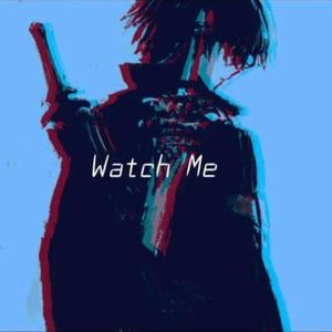 Kirito (watch Me) (feat. Blue Ray) [Explicit]