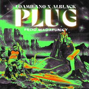 Plug (feat. Alblack) (Explicit)