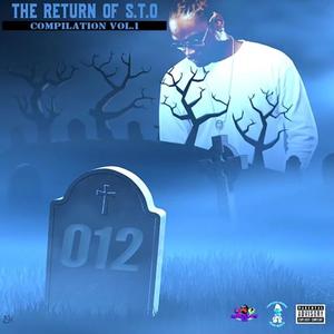 The Return Of S.T.O: Compilation Vol. 1 (Explicit)