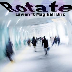 Rotate (feat. Magikall Briz)