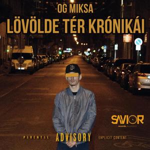 Lövölde Tér Krónikái (Explicit)