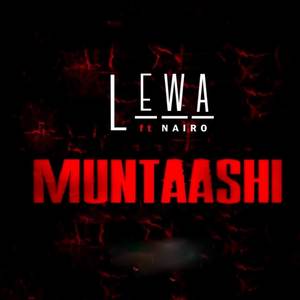 Muntaashi (Lewa Diss) [Explicit]