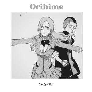 Orihime (Explicit)