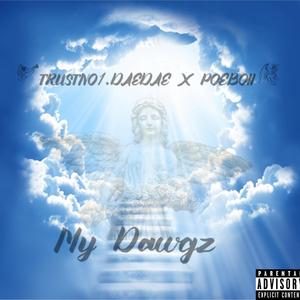 My Dawgz (Explicit)