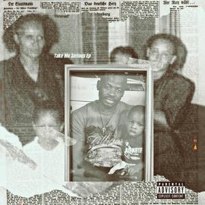 Take Me Serious Intro (Explicit)