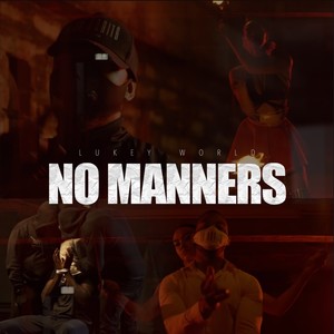 No Manners (Explicit)