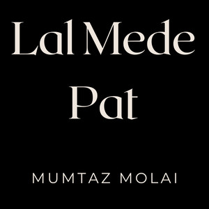 Lal Mede Pat