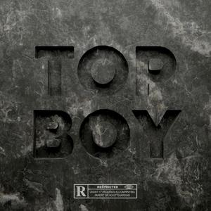 Top Boy (Explicit)