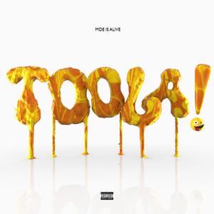 TOOLA! (Explicit)