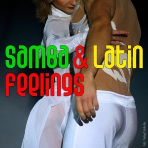 Samba and Latin Feelings