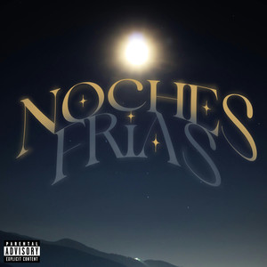 Noches Frias (Explicit)