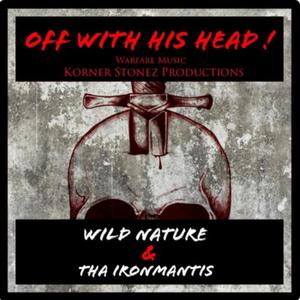 Off With His head ! (feat. Wild Nature)