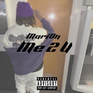 Me 2 U (Explicit)