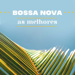 Bossa Nova As Melhores