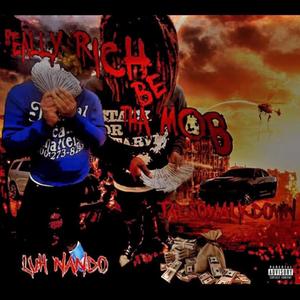 ##REALLY RICH BE DA MOB (Explicit)