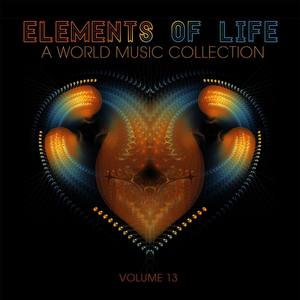 Elements of Life: A World Music Collection, Vol. 13