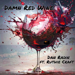 Damn Red Wine (feat. Ruthie Craft)