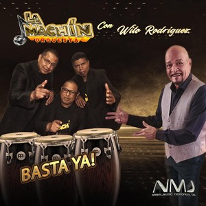 Basta Ya (feat. Wito Rodriguez)