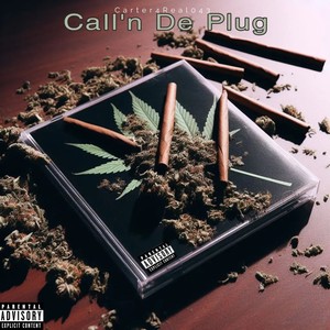 Call'n De Plug (Explicit)