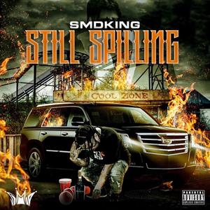 Still Spillin (Explicit)