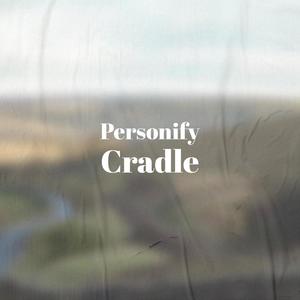 Personify Cradle