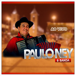 Paulo Ney & Banda Ao Vivo