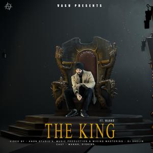 The King (feat. MannR & DJ Shelin|Explicit)