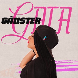 Gata Gánster (Explicit)