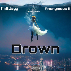 Drown (Explicit)