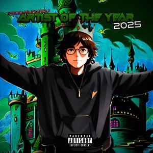 Artist Of The Year 2025 (Explicit)