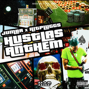 Hustlas Anthem (Explicit)