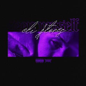 Seen Myself (Explicit)