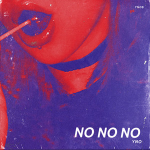 No No No