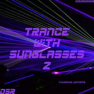 Trance With Sunglasses, Vol. 2