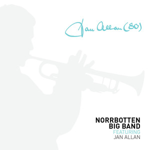 ALLAN, Jan / NORBOTTEN BIG BAND: Jan Allan (80)