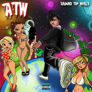 ATW (Around The World) [Explicit]