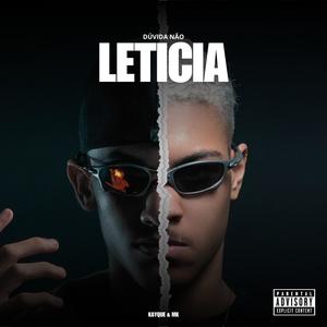 Leticia (feat. DJ Mkzin) [Explicit]