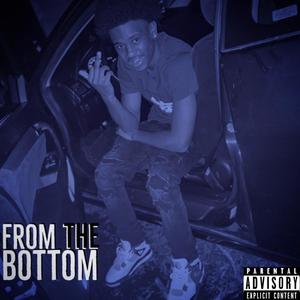 From the Bottom (Explicit)