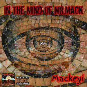 In the mind of Mr.Mack (Explicit)