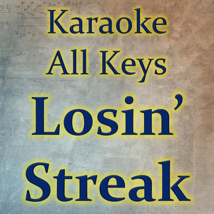 Losin' Streak (Karaoke Version)