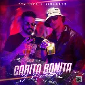 CARITA BONITA Y MALEANTE (Radio Edit)