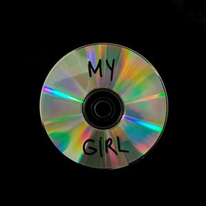 MY GIRL