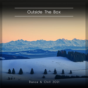 Outside The Box Dance & Chill 2021