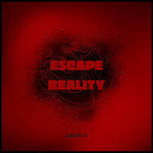 Escape Reality (Explicit)