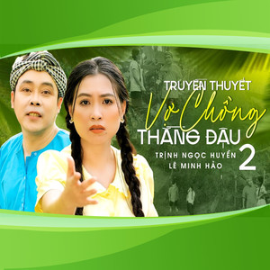 Truyền Thuyết Vợ Chồng Thằng Đậu 2