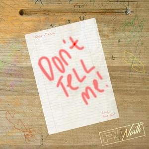 Don't Tell Me (Explicit)