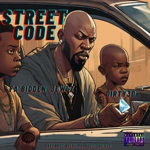 Street Code (feat. Dirty30 & 6Kron) (Explicit)