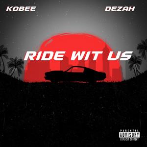 RIDE WIT US (Explicit)